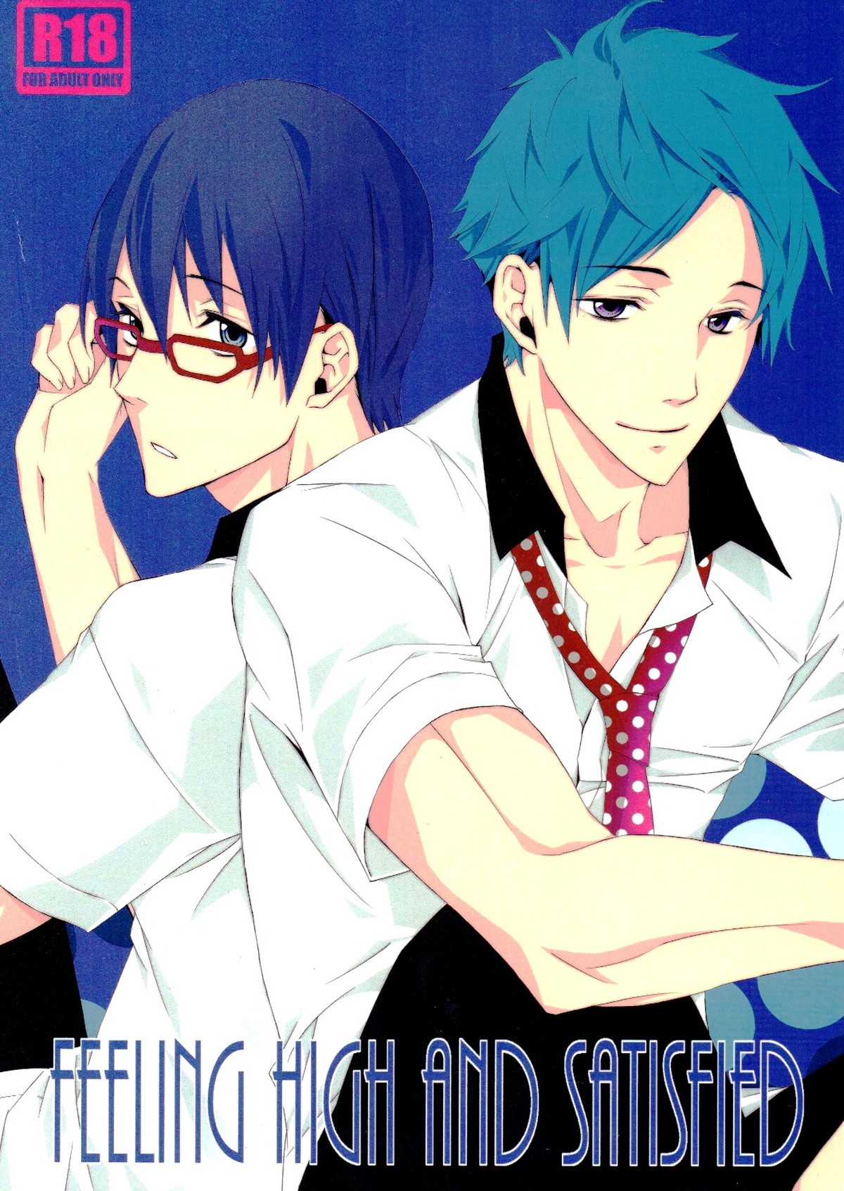 FEELING HIGH AND SATISFIED【Free!/怜遥】