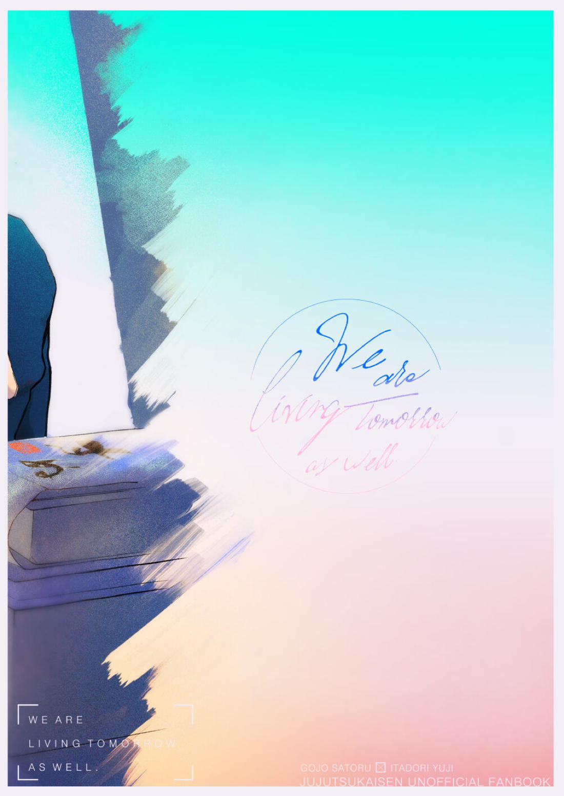 We are living tomorrow as well.【呪術廻戦/五悠】 page 35