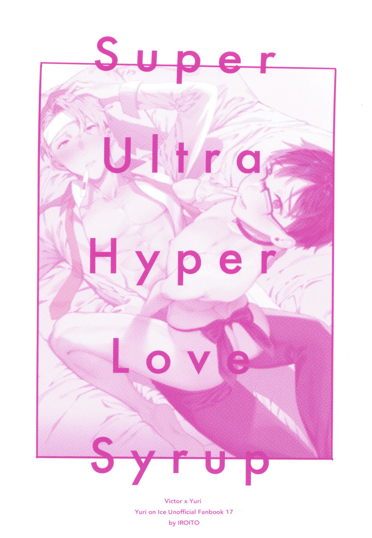 super ultra hyper love syrup【ユーリ!!! on ICE/ヴィク勇】 page 28